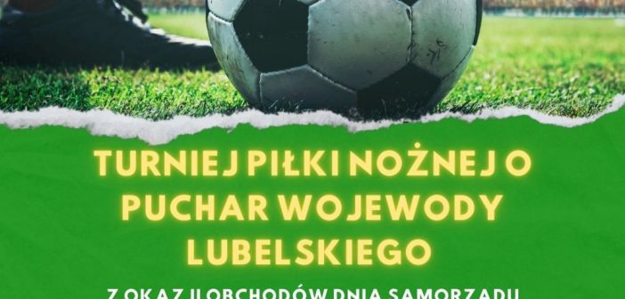 Turniej Piłki Nożnej o Puchar Wojewody Lubelskiego